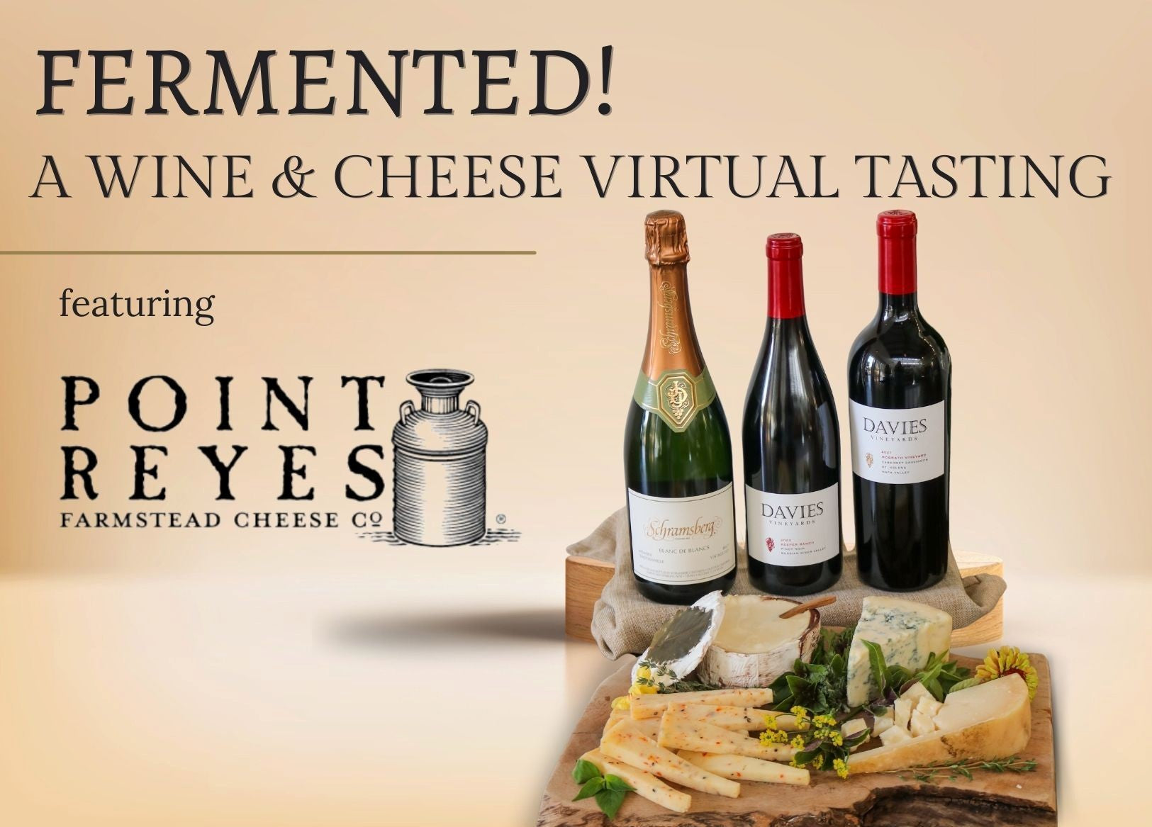 Hover Image: FERMENTED! A Virtual Wine & Cheese Event with Schramsberg